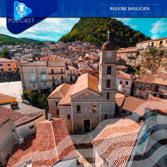 Basilicata in Podcast, Castelsaraceno è borgo d'eccellenza