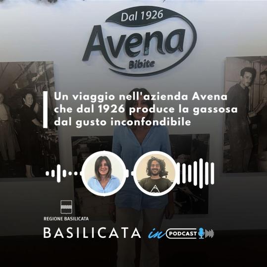 Basilicata in podcast, Gassosa Avena, una storia di famiglia lunga quasi cento anni