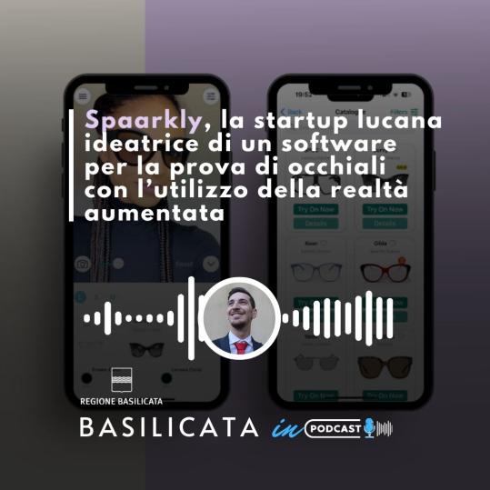 Basilicata in podcast, provare da casa occhiali grazie alla realtà aumentata
