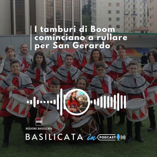 Basilicata in Podcast, cominciano a rullare i tamburi di S. Gerardo