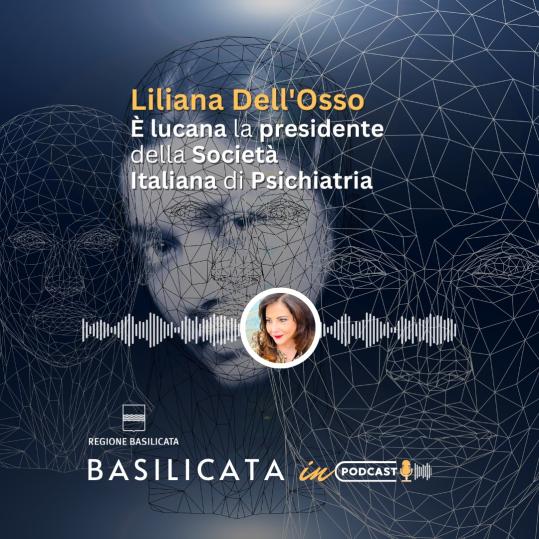 Basilicata in Podcast, è lucana la presidente della Società Italiana di Psichiatria