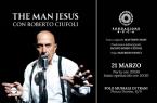 Roberto Ciufoli porta in scena &laquo;The Man Jesus&raquo; a Trani