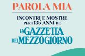 &laquo;Parola Mia&raquo;: ecco gli eventi per i 135 anni della Gazzetta del Mezzogiorno