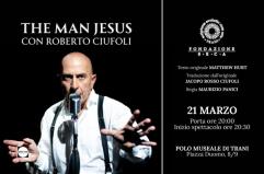 Roberto Ciufoli porta in scena &laquo;The Man Jesus&raquo; a Trani