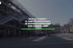 Parigi "perde"  il Centre Pompidou, in ristrutturazione per cinque anni