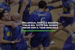 Pallavolo, dopo le donne Italia sul tetto del mondo anche con gli uomini