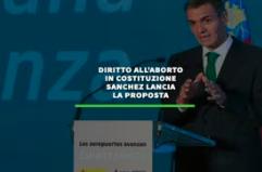 Spagna, diritto all'aborto in Costituzione: Sanchez lancia la proposta