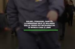 Salari, pensioni, sanita': la manovra vale 22 miliardi, dalla tassa sui micropacchi ai bonus casa e libri