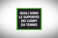 Ansa EXPLAINER - Quali sono le superfici dei campi da tennis
