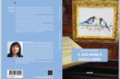 Comunicato Stampa: &ldquo;Il suo nome &egrave; Gazza Ladra&rdquo;: arte e desiderio in un romanzo che indaga l&rsquo;ambiguit&agrave; dell&rsquo;amore