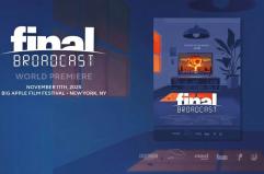 Al Big Apple Film Festival anche l’italiano “Final Broadcast” di Ippolito Al Big Apple Film Festival anche l’italiano “Final Broadcast” di Ippolito