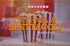 Cinema & Spettacoli Magazine -  25/2/2026