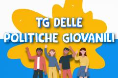 Tg delle Politiche Giovanili - Febbraio 2026