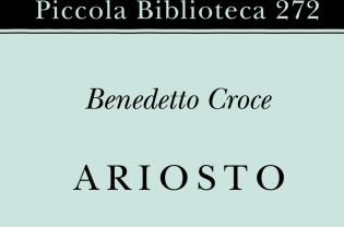 L&rsquo;Ariosto filtrato dal filosofo: l&rsquo;opera di Croce