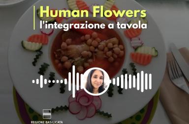 Basilicata in podcast, Human Flowers: l'integrazione a tavola