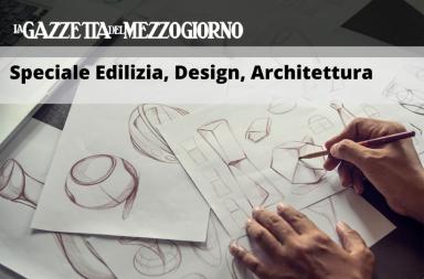 Speciale Gazzetta dedicato all'edilizia, design, architettura Speciale Gazzetta dedicato all'edilizia, design, architettura