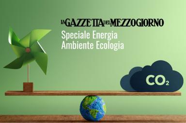 Speciale Gazzetta dedicato all'ambiente, all'energia e all'ecologia Speciale Gazzetta dedicato all'ambiente, all'energia e all'ecologia