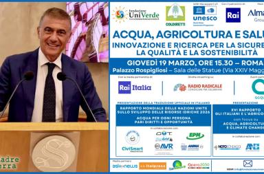 Madre Terra - Convegno &ldquo;Acqua, Agricoltura e Salute&rdquo; a Roma, 19 marzo