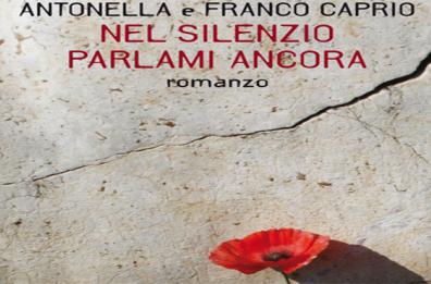 Castellana, «Nel silenzio parlami ancora» libro di Antonella e Franco Caprio
