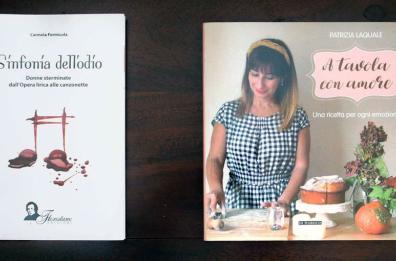 Due autrici, due libri, gli assaggi
a impreziosire la cultura del gusto