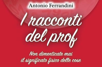 Bari, «I racconti del prof» di Antonio Ferrandini
