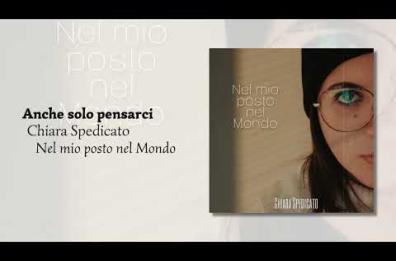 «Nel mio posto nel mondo», esce il primo disco della cantautrice salentina Chiara Spedicato