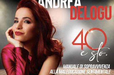 Andrea Delogu in scena in Puglia con «40 e Sto» a Barletta e Francavilla