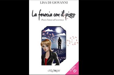 &laquo;La ferocia con il pizzo&raquo;, nuova uscita per la pugliese Lisa Di Giovanni