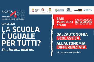 La scuola pubblica italiana è uguale per tutti? Sì, forse, anzi no: il convegno dello Snals-Confsal Puglia