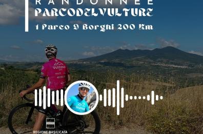 Basilicata in podcast: domenica 3 settembre la Randonèe del Parco del Vulture Basilicata in podcast: domenica 3 settembre la Randonèe del Parco del Vulture