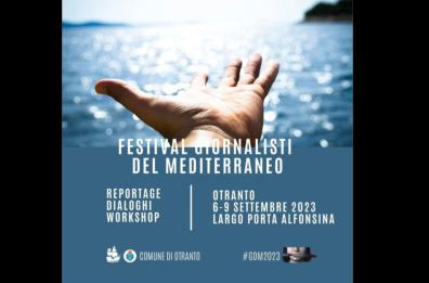 Otranto, al via il Festival dei Giornalisti del Mediterraneo: l'attualità incontra il mondo