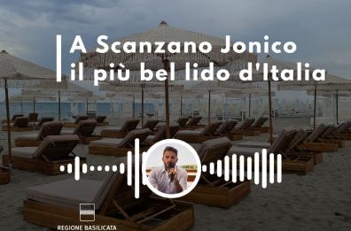 Basilicata in podcast: a Scanzano Jonico il più bel lido d'Italia
