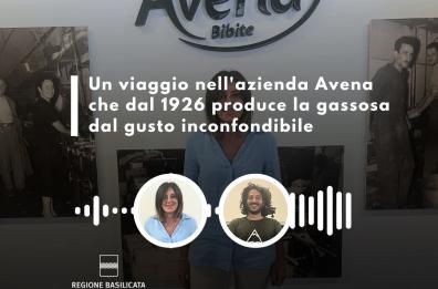 Basilicata in podcast, Gassosa Avena, una storia di famiglia lunga quasi cento anni