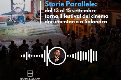 Basilicata in podcast, storie Parallele: dal 13 al 15 settembre torna il festival del cinema documentario a Salandra Basilicata in podcast, storie Parallele: dal 13 al 15 settembre torna il festival del cinema documentario a Salandra