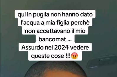 «Per 2 euro non si paga col bancomat», a Gallipoli un papà non può comprare l'acqua alla figlia: la denuncia è virale