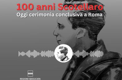 Basilicata in Podcast, si conclude il percorso 100 anni Scotellaro