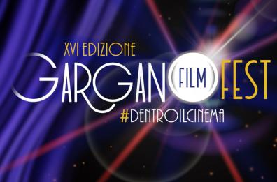 A S.Giovanni Rotondo la 16esima edizione del Gargano FilmFest «Dentro il Cinema»
