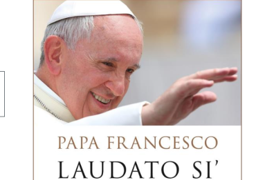 «Laudato si’», agenda del mondo nell’integrazione uomo-creato