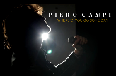«Where'd you go someday», l’urlo rock del tarantino Piero Campi davanti all’apatia