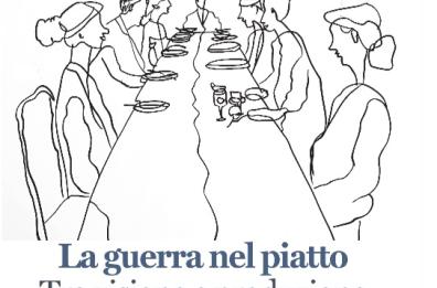 La guerra nel piatto tra visione e produzione
