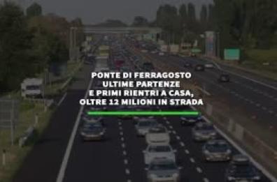 Ponte di ferragosto: ultime partenze e primi rientri a casa, oltre 12 milioni in strada