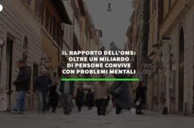 L'Oms: oltre un miliardo di persone convive con problemi mentali