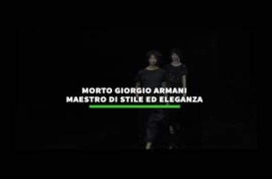 Addio a Giorgio Armani, maestro di stile ed eleganza