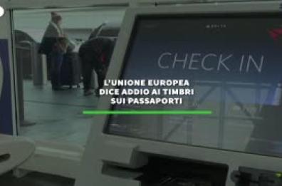L'Unione Europea dice addio ai timbri sui passaporti