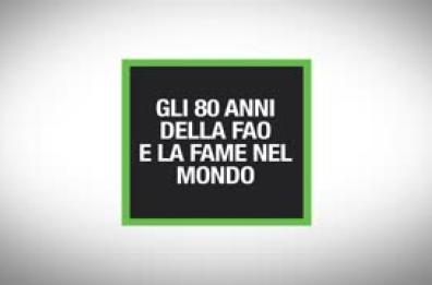 Gli 80 anni della Fao e la fame nel mondo
