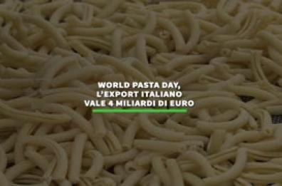 World pasta day, l'export italiano vale 4 miliardi di euro