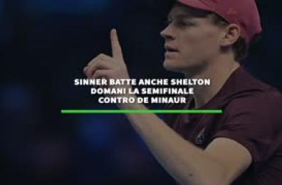 Sinner batte anche Shelton, domani la semifinale contro De Minaur