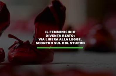 Il femminicidio diventa reato: ok bipartisan alla legge. Scontro invece sul ddl stupro