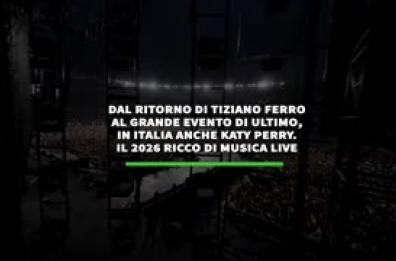 Un 2026 di musica live: dal ritorno di Ferro all'evento di Ultimo. Elisa, Emma e Giorgia in tour. Vasco gia' soldout
