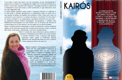 Comunicato Stampa: Alessia Conforti lancia il Bestseller &ldquo;Kair&oacute;s&rdquo; sulla Riabilitazione Neurocognitiva